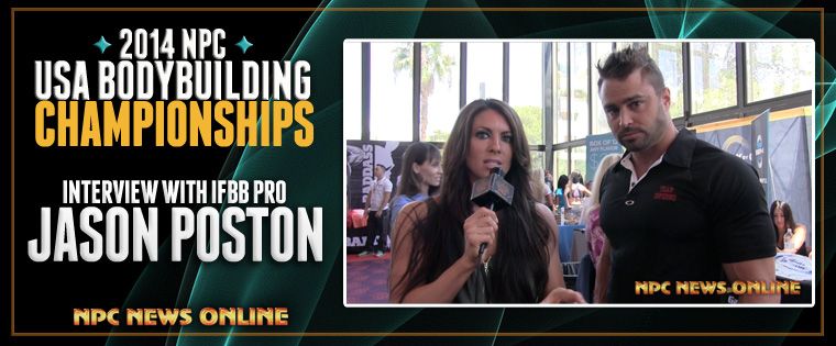 2014 NPC USA Bodybuilding Championships: Interview with IFBB Pro Jason Poston